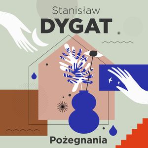 Pożegnania, Stanisław Dygat