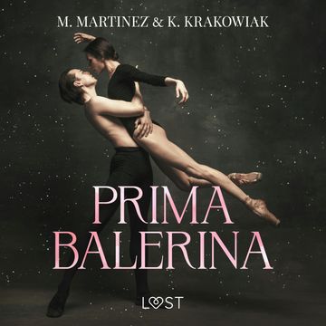 Primabalerina – Dark Erotica audiobook, K. Krakowiak, M. Martinez