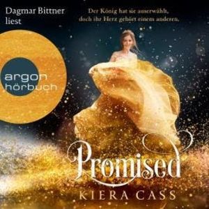 Promised - Promised, Band 1 (Ungekürzt), Kiera Cass
