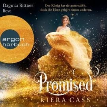 Promised - Promised, Band 1 (Ungekürzt) audiobook, Kiera Cass