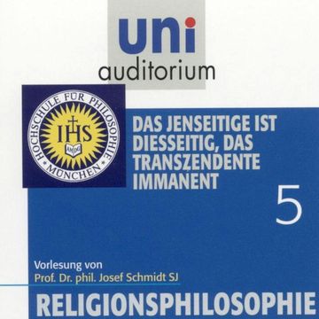 Religionsphilosophie (5) audiobook, Josef Schmidt