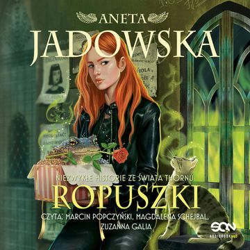 Ropuszki. Niezwykłe historie ze świata Thornu audiobook, Aneta Jadowska