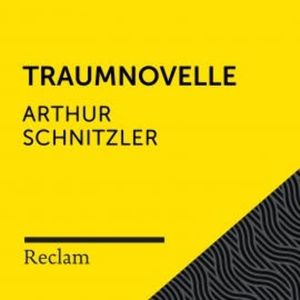 Schnitzler: Traumnovelle, Arthur Schnitzler
