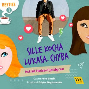 Sille kocha Lukasa. Chyba, Astrid Heise-Fjeldgen