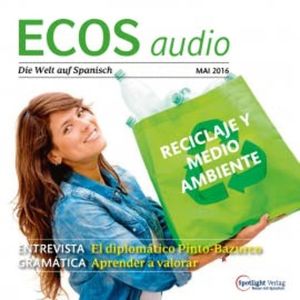 Spanisch lernen Audio - Recycling und Umwelt, Covadonga Jiménez