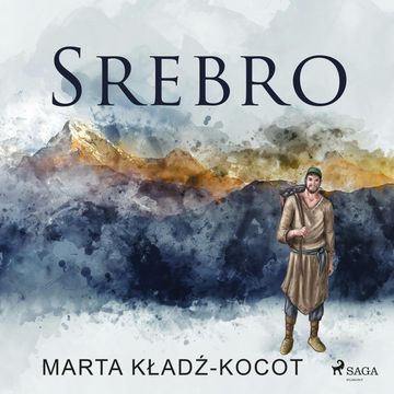 Srebro audiobook, Marta Kładź-Kocot
