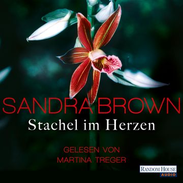 Stachel im Herzen audiobook, Sandra Brown