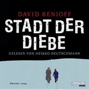 Stadt der Diebe audiobook, David Benioff