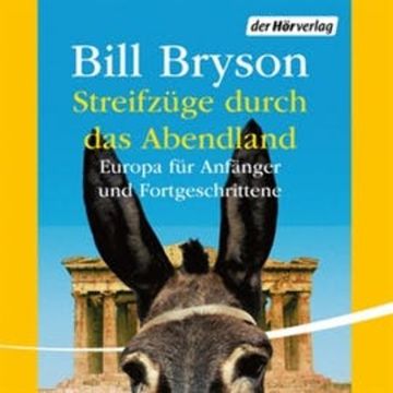 Streifzüge durch das Abendland audiobook, Bill Bryson