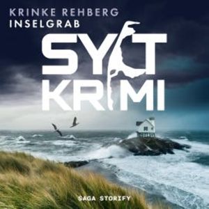 SYLTKRIMI Inselgrab - Küstenkrimi: Nordseekrimi, Krinke Rehberg