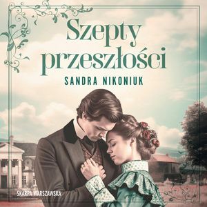 Szepty przeszłości, Sandra Nikoniuk