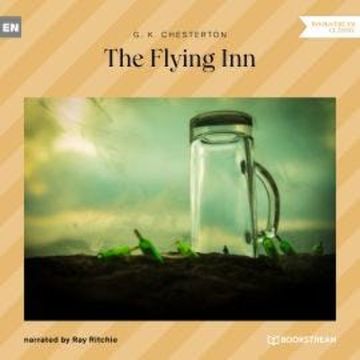 The Flying Inn (Unabridged) audiobook, G. K. Chesterton