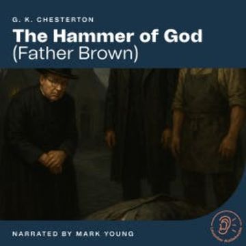 The Hammer of God audiobook, G. K. Chesterton