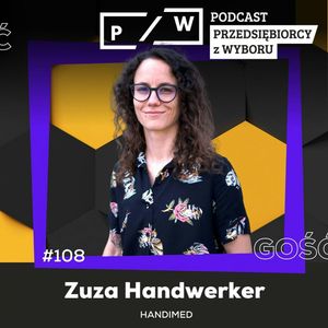 #108 Krzywaki z wyboru - Zuza Handwerker (Handi-med), Mariusz Malicki, Mateusz Maik, Michał Kucharski, Paweł Badura, Piotr Łysko