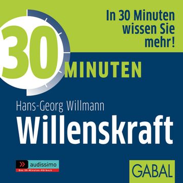 30 Minuten Willenskraft audiobook, Hans-Georg Willmann
