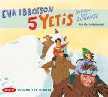 5 Yetis suchen ein Zuhause audiobook, Eva Ibbotson