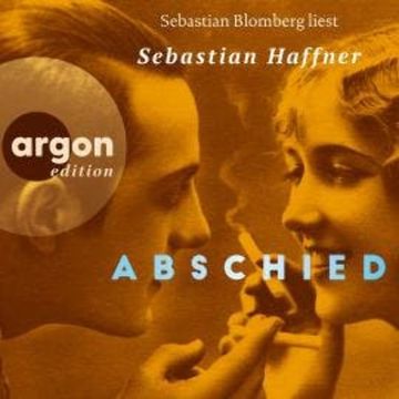 Abschied (Ungekürzte Lesung) audiobook, Sebastian Haffner