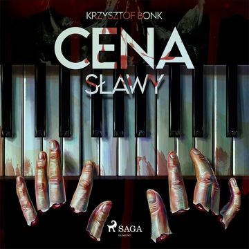 Cena. Cena sławy I audiobook, Krzysztof Bonk