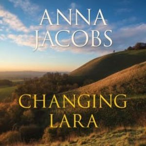 Changing Lara, Anna Jacobs