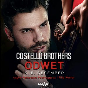 Costello Brothers. Odwet, K.E. December