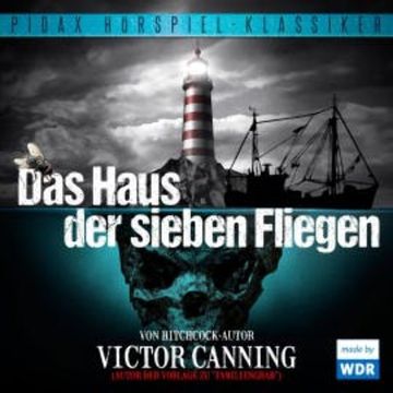Das Haus der sieben Fliegen audiobook, Victor Canning
