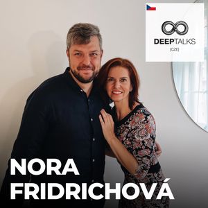 #113: Nora Fridrichová – Novinářka, moderátorka pořadu 168 hodin, Petr Ludwig