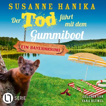 Der Tod fährt mit dem Gummiboot - Sofia und die Hirschgrund-Morde, Teil 23 (Ungekürzt) audiobook, Susanne Hanika