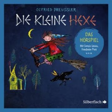Die kleine Hexe - Das Hörspiel audiobook, Otfried Preußler