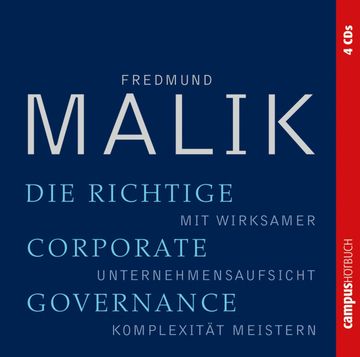 Die richtige Corporate Governance audiobook, Fredmund Malik