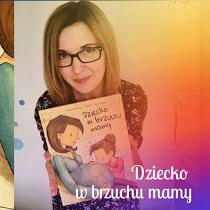 Dziecko w brzuchu mamy, Anna Jankowska