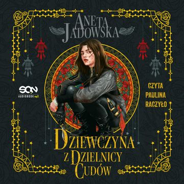 Dziewczyna z dzielnicy cudów. Cykl o Nikicie. Tom 1 audiobook, Aneta Jadowska