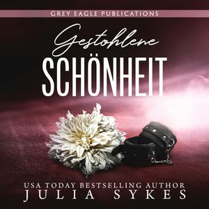 Gestohlene Schönheit - Captive, Band 2 (ungekürzt), Julia Sykes