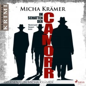 Im Schatten der Camorra audiobook, Micha Krämer