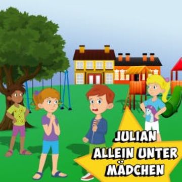 Julian allein unter Mädchen audiobook, Familie Vogel