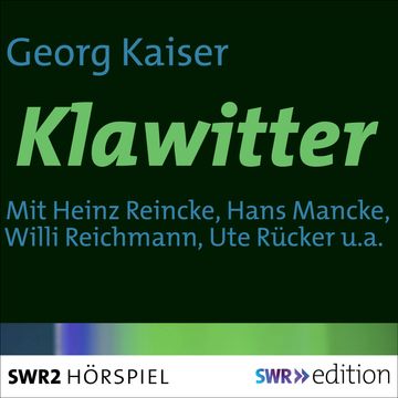 Klawitter audiobook, Georg Kaiser