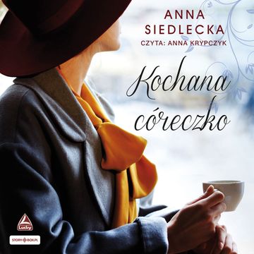 Kochana córeczko, Joanna Siedlecka