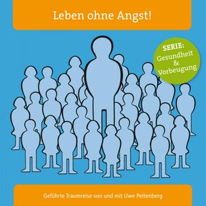 Leben ohne Angst!, N.N.