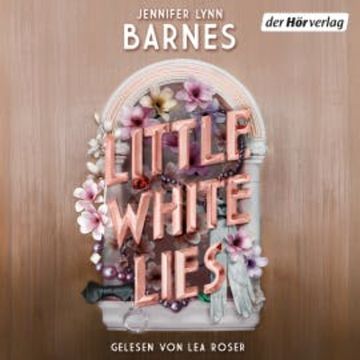 Little White Lies audiobook, Jennifer Lynn Barnes