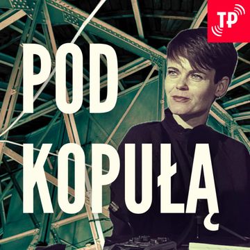 Małgorzata Markiewicz: Tkanina jest formą kobiecej ekspresji | Pod kopułą – odc. 2 audiobook, Katarzyna Kubisiowska, Małgorzata Markiewicz