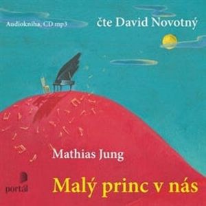 Malý princ v nás, Mathias Jung