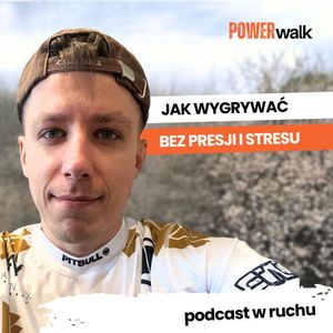 Maraton, triatlon focus na sport po 40-tce i pogoń za wynikiem. A gdzie regeneracja? | Sławek Morel, zespół autorów Power Walk