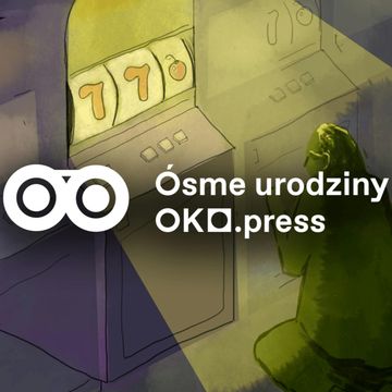 Maszyna daje i odbiera. Hazard w małym mieście – w co grają Polacy? audiobook, OKO.press