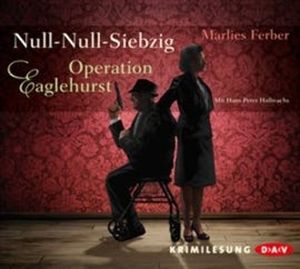 Null-Null-Siebzig. Operation Eaglehurst, Marlies Ferber