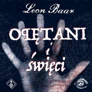 Opętani i święci, Leon Baar