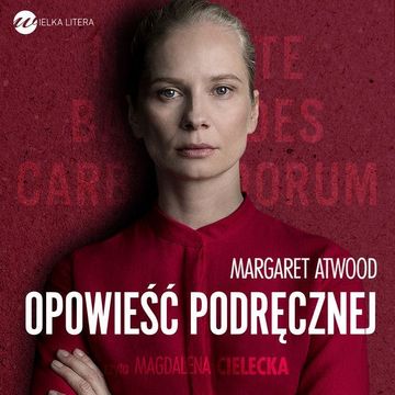 Opowieść podręcznej audiobook, Margaret Atwood
