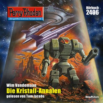 Perry Rhodan 2406: Die Kristall-Annalen audiobook, Wim Vandemaan
