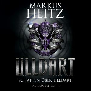 Schatten über Ulldart, Markus Heitz