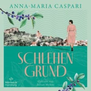 Schlehengrund, Anna-Maria Caspari