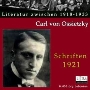 Schriften 1921 audiobook, Carl von Ossietzky