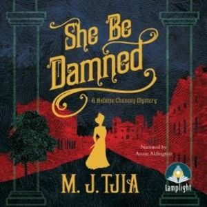 She Be Damned, M.J. Tjia